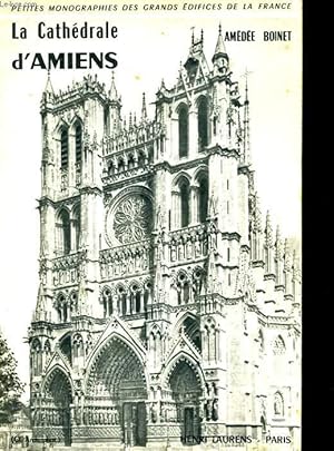 Bild des Verk�ufers f�r LA CATHEDRALE D'AMIENS zum Verkauf von Le-Livre