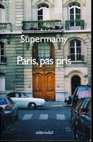 Imagen del vendedor de PARIS, PAS PRIS a la venta por Le-Livre