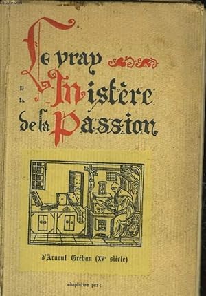 Imagen del vendedor de LE VRAY MISTERE DE LA PASSION a la venta por Le-Livre
