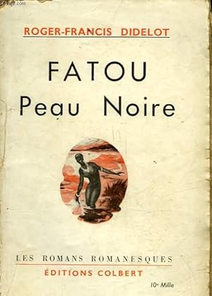 Imagen del vendedor de FATOU, PEAU NOIRE a la venta por Le-Livre