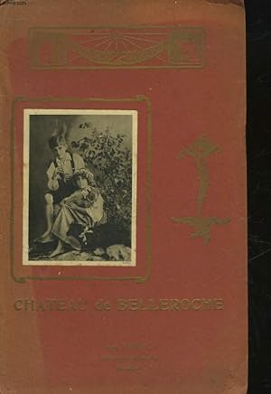 Seller image for AU CHATEAU DE BELLEROCHE for sale by Le-Livre