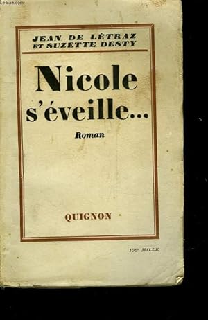 Seller image for NICOLE S'EVEILLE for sale by Le-Livre