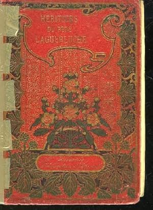 Bild des Verk�ufers f�r LES HERITIERS DU PERE LAGUERLUCHE zum Verkauf von Le-Livre