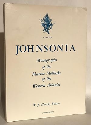 Bild des Verk�ufers f�r Johnsonia. Monographs of the Marine Mollusks of the Western Atlantic, Volume I, Numbers 1 to 18. INSCRIBED. zum Verkauf von Thomas Dorn, ABAA