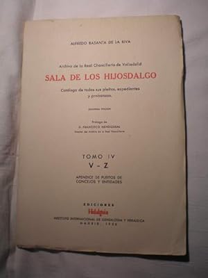 Archivo de la Real Chancillería de Valladolid. Sala de los hijosdalgo. Catálogo de todos sus plei...