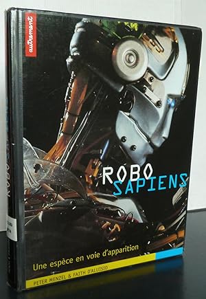 Imagen del vendedor de ROBO SAPIENS ; UNE ESPECE EN VOIE DE D'APPARITION a la venta por Librairie Thot