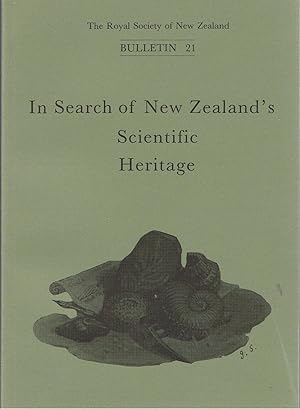 Image du vendeur pour In Search of New Zealand's Scientific Heritage. mis en vente par Tinakori Books