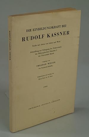 Bild des Verkufers fr Die Einbildungskraft bei Rudolf Kassner. zum Verkauf von Antiquariat Dorner
