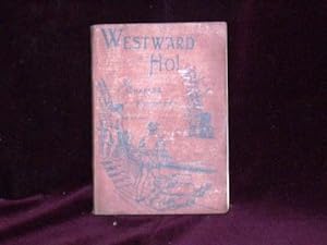 Seller image for Westward Ho! (Chambers Supplementary Readers); for sale by Wheen O' Books