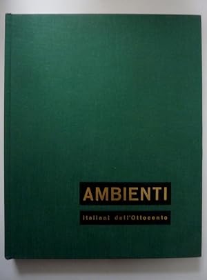 Bild des Verkufers fr AMBIENTI ITALIANI DELL'OTTOCENTO" zum Verkauf von Historia, Regnum et Nobilia