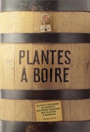 Image du vendeur pour PLANTES A BOIRE mis en vente par Achbarer