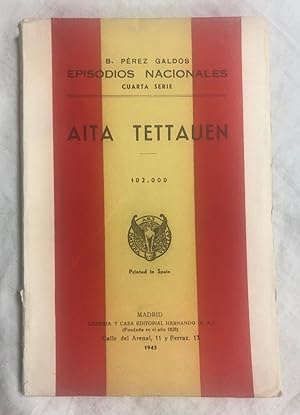Seller image for AITA TETTAUEN. Episodios Nacionales. Cuarta serie for sale by Librera Sagasta