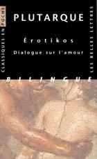 Bild des Verkufers fr Erotikos. Dialogues sur l'amour zum Verkauf von Calepinus, la librairie latin-grec