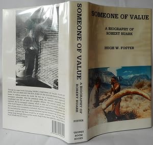 Immagine del venditore per Someone Of Value, A Biography Of Robert Ruark venduto da Hereward Books