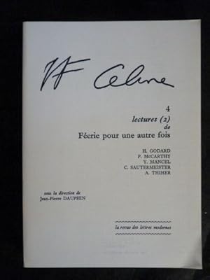 Louis-Ferdinand Céline 4 : Lectures (2) de Féérie pour une autre fois