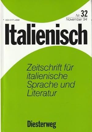 Bild des Verk�ufers f�r Italienisch - Zeitschrift f�r italienische Sprache und Literatur. Nr. 32, November 94. zum Verkauf von Versandantiquariat Dr. Uwe Hanisch