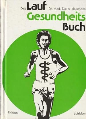 Bild des Verkufers fr Das Laufgesundheitsbuch. zum Verkauf von Versandantiquariat Dr. Uwe Hanisch