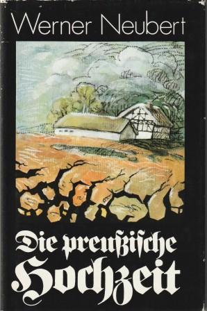 Seller image for Die preu�ische Hochzeit. for sale by Versandantiquariat Dr. Uwe Hanisch