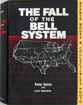 Seller image for The Fall Of The Bell System : A Study In Prices And Politics for sale by Keener Books (Member IOBA)