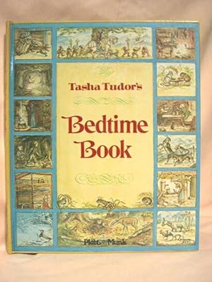 Bild des Verkufers fr TASHA TUDOR'S BEDTIME BOOK zum Verkauf von Robert Gavora, Fine & Rare Books, ABAA