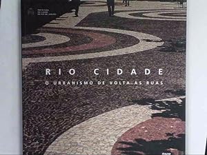 Seller image for RIO CIDADE: O URBANISMO DE VOLTA AS RUAS. for sale by HALCYON BOOKS