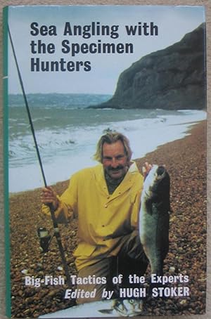 Sea Angling with the Specimen Hunters - Big-Fish Tactics of the Experts