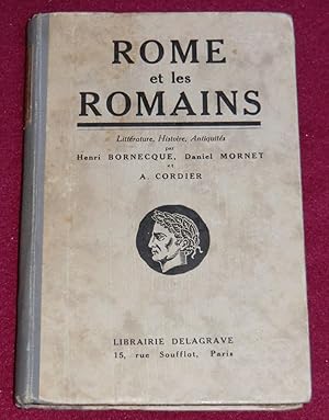 Immagine del venditore per ROME ET LES ROMAINS - Litt�rature, Histoire, Antiquit�s publiques et priv�es venduto da LE BOUQUINISTE