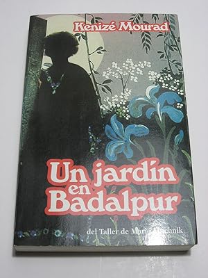 Imagen del vendedor de UN JARDN EN BADALPUR a la venta por ALEJANDRIA SEVILLA