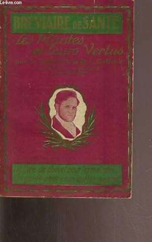 Seller image for BREVIAIRE DE SANTE - LES PLANTES ET LEURS VERTUS. for sale by Le-Livre