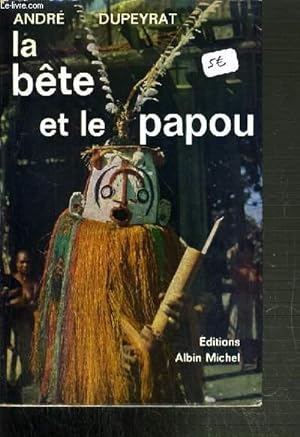 Bild des Verkufers fr LA BETE ET LE PAPOU. zum Verkauf von Le-Livre