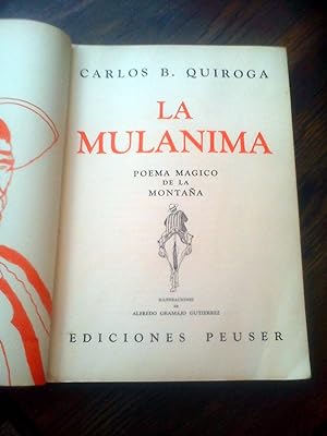 LA MULANIMA. Poema Mágico de la Montaña. Ilustraciones de Alfredo Gramajo Gutiérrez