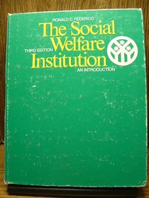 THE SOCIAL WELFARE INSTITUTION: An Introduction