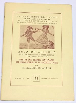 Seller image for Fiestas del primer centenario del Monasterio de El Escorial (1663). for sale by LIBRER�A DEL PRADO