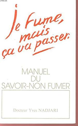 Immagine del venditore per Je fume, mais ca va passer. venduto da JLG_livres anciens et modernes