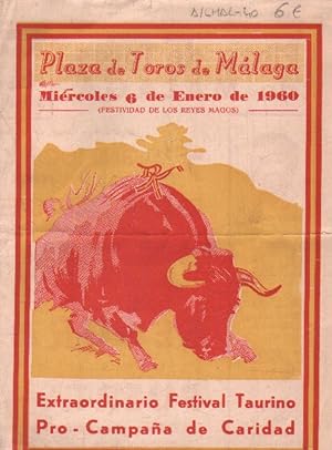 CARTEL DE TOROS. EXTRAORDINARIO FESTIVAL TAURINO PROCAMPAÑA DE CARIDAD. MIERCOLES 6 DE ENERO DE 1960