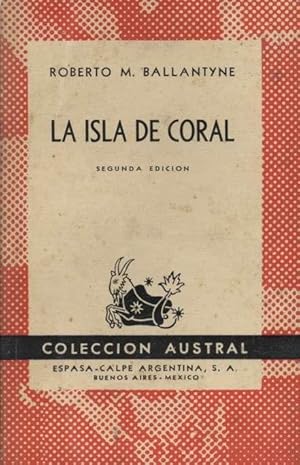 Imagen del vendedor de LA ISLA DE CORAL a la venta por Librer�a Raimundo