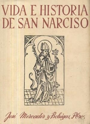 Imagen del vendedor de VIDA E HISTORIA DE SAN NARCISO a la venta por Librera Raimundo