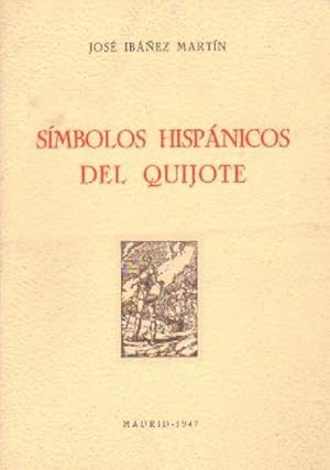 SIMBOLOS HISPANICOS DEL QUIJOTE