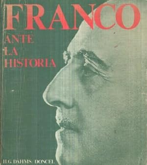 Seller image for FRANCO ANTE LA HISTORIA for sale by Librera Raimundo