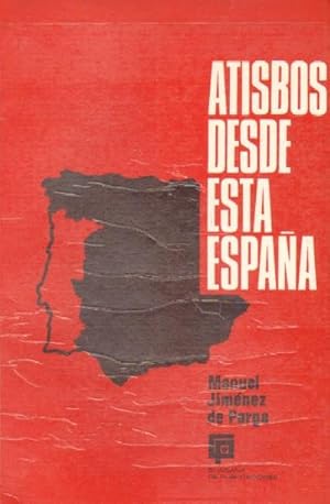 Imagen del vendedor de ATISBOS DESDE ESTA ESPAA a la venta por Librera Raimundo