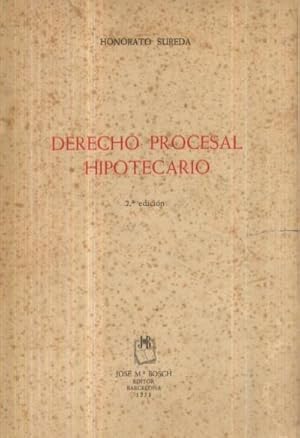 DERECHO PROCESAL HIPOTECARIO