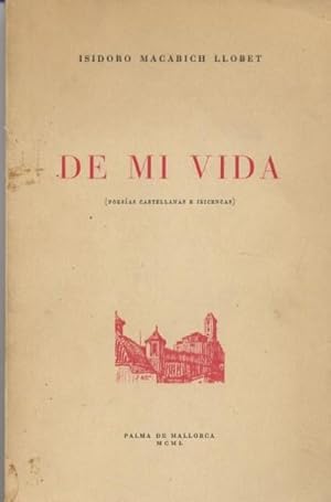 Imagen del vendedor de DE MI VIDA (POESIAS CASTELLANAS E IBICENCAS). a la venta por Librera Raimundo