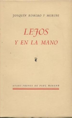 Seller image for LEJOS Y EN LA MANO for sale by Librera Raimundo