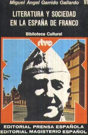 LITERATURA Y SOCIEDAD EN LA ESPAÑA DE FRANCO