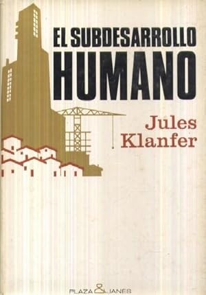 Seller image for EL SUBDESARROLLO HUMANO for sale by Librer�a Raimundo
