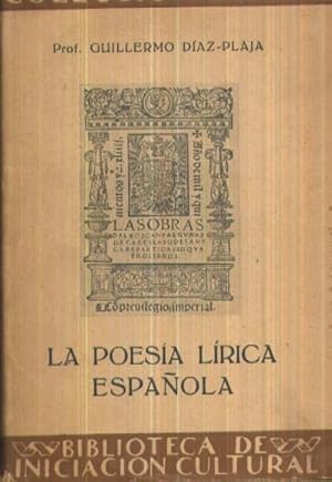 Imagen del vendedor de LA POESIA LIRICA ESPAOLA a la venta por Librera Raimundo