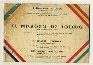 EL MILAGRO DE TOLEDO. FOLLETO DESTINADO A FAVOR DE LOS HERIDOS DEL EJERCITO NACIONALISTA ESPAÑOL