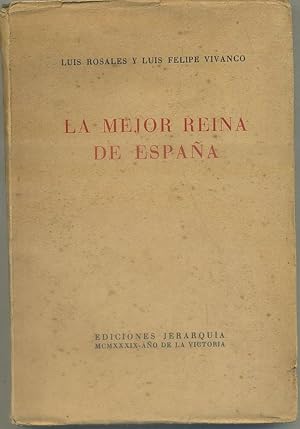Seller image for LA MEJOR REINA DE ESPAA for sale by Librera Raimundo