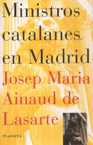 Seller image for MINISTROS CATALANES EN MADRID for sale by Librera Raimundo
