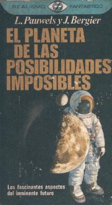 EL PLANETA DE LAS POSIBILIDADES IMPOSIBLES